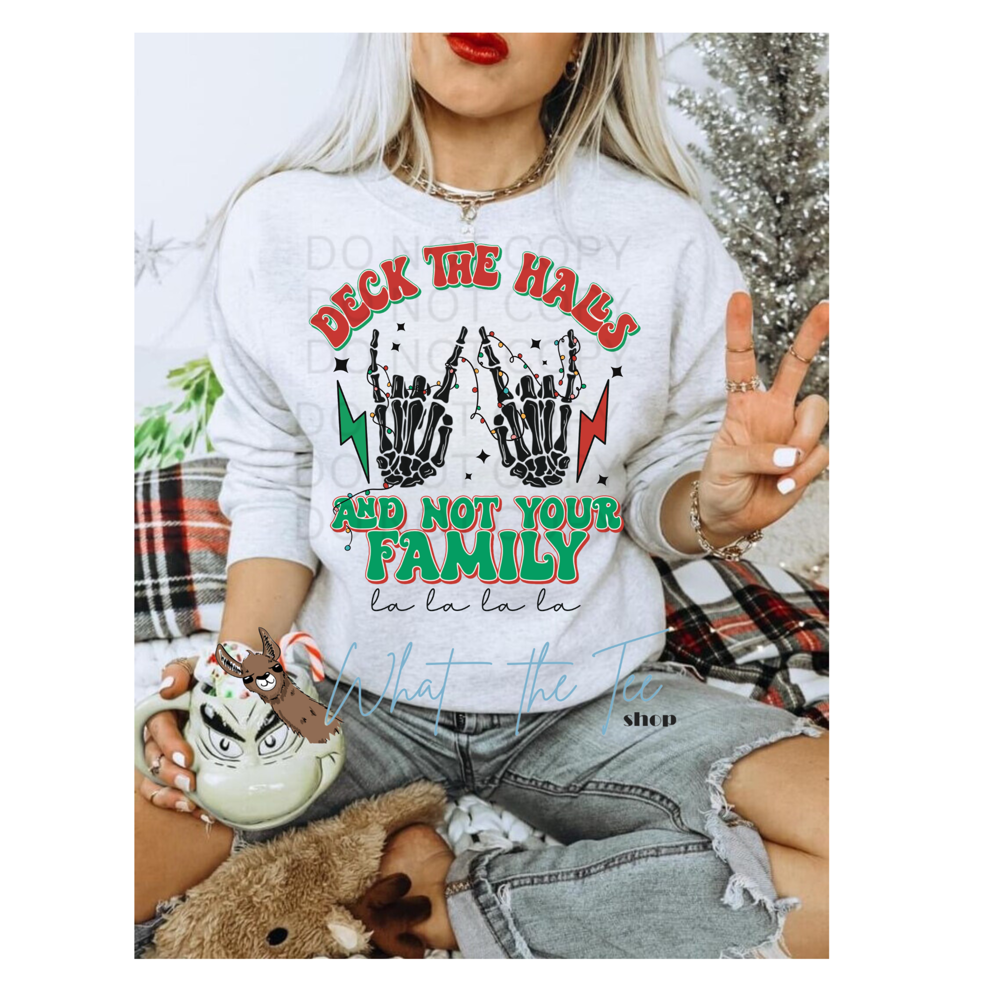 Deck the Halls and Not Your Family Christmas Crewneck Sweatshirt