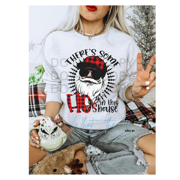 There's Some HO Ho Ho's Santa Tee | Cozy Naughty Santa Sweatshirt