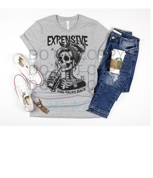 Expensive and Talks Back Graphic Tee